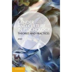 Gender and Culture in Psychology: Theories and Practices