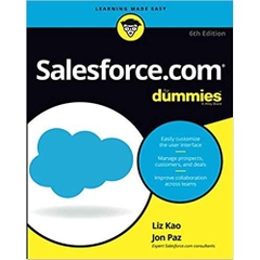 Salesforce.com For Dummies, 6th Edition (For Dummies (Computer/Tech)) 6th Edition