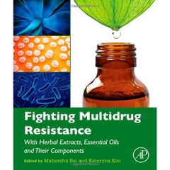 Fighting Multidrug Resistance with Herbal Extracts, Essential Oils and Their Components