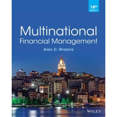 Multinational Financial Management (10th Edition)