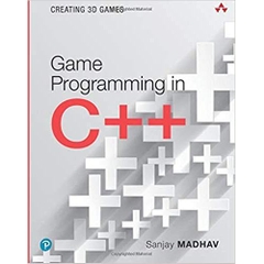 Game Programming in C++: Creating 3D Games: Creating 3D Games