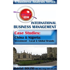 International Business Management Analysis:: Strategy, Partnership, Investment, Benefits & Global Brands and Supply Chain