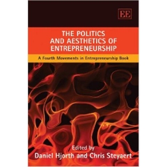 The Politics and Aesthetics of Entrepreneurship