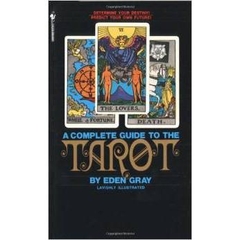 The Complete Guide to the Tarot