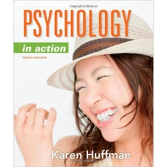 Psychology in Action, 10th Edition