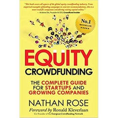 Equity Crowdfunding: The Complete Guide For Startups And Growing Companies (Alternative Finance Series)