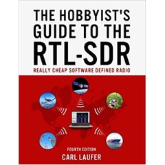 The Hobbyist's Guide to the RTL-SDR: Really Cheap Software Defined Radio