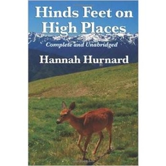 Hinds Feet On High Places by Hannah Hurnard