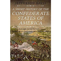 A Short History of the Confederate States of America