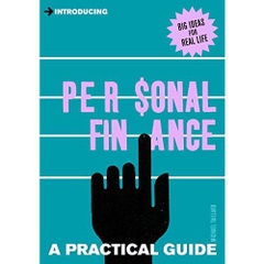 Introducing Personal Finance: A Practical Guide (Introducing...)