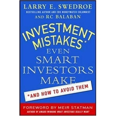 Investment Mistakes Even Smart Investors Make and How to Avoid Them