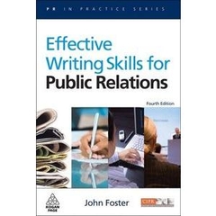 Effective Writing Skills for Public Relations (PR in Practice)