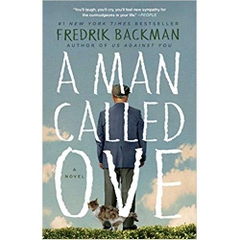 A Man Called Ove: A Novel