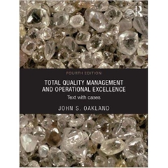 Total Quality Management and Operational Excellence: Text with Cases