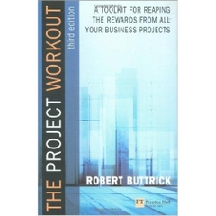 Project Workout: A Toolkit for reaping the rewards from all your business projects