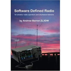 Software Defined Radio: for Amateur Radio Operators and Shortwave Listeners