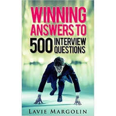 Winning Answers to 500 Interview Questions