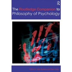 The Routledge Companion to Philosophy of Psychology