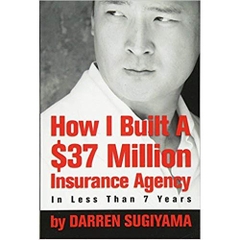 How I Built A $37 Million Insurance Agency In Less Than 7 Years