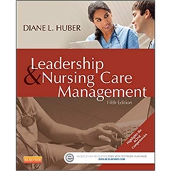 Leadership and Nursing Care Management 5th Edition