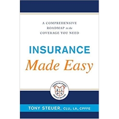 Insurance Made Easy: A Comprehensive Roadmap to the Coverage You Need