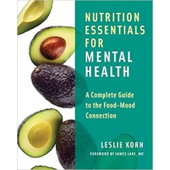 Nutrition Essentials for Mental Health: A Complete Guide to the Food-Mood Connection