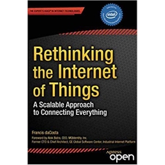 Rethinking the Internet of Things: A Scalable Approach to Connecting Everything