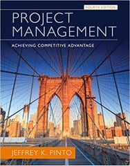 Project Management: Achieving Competitive Advantage (4th Edition)
