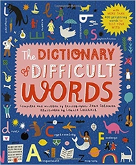 The Dictionary of Difficult Words: With more than 400 perplexing words to test your wits!