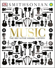 Music: The Definitive Visual History (Dk Smithsonian)