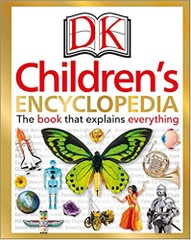 DK Children's Encyclopedia: The Book that Explains Everything