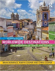 Worldwide Destinations and Companion Book of Cases Set: Worldwide Destinations: The geography of travel and tourism (Volume 1)