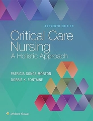 Critical Care Nursing: A Holistic Approach 11th