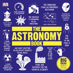 The Astronomy Book (Big Ideas Simply Explained)