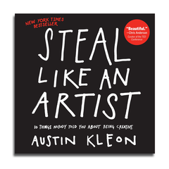 Steal Like An Artist