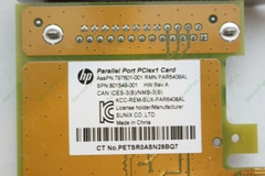 14225 Card HP Parallel PCI-E x1 Card pn 797601-001 sp 801549-001