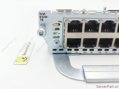 17080 Mô đun Module Cisco 16-port 10/100 EtherSwitch Network Module NM-ESW-16 NM-16ESW 73-6590-02 800-15156-02