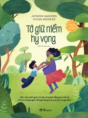 CÔNG DÂN NHÍ VĂN MINH - TỚ GIỮ NIỀM HY VỌNG
