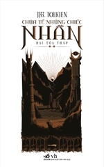 CHÚA TỂ NHỮNG CHIẾC NHẪN TẬP 2 - HAI TÒA THÁP