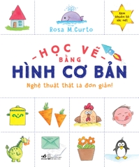 HỌC VẼ BẰNG HÌNH CƠ BẢN - NGHỆ THUẬT THẬT LÀ ĐƠN GIẢN