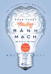 NGHỆ THUẬT TƯ DUY RÀNH MẠCH