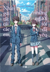 NHẮN GỬI TẤT CẢ CÁC EM, NHỮNG NGƯỜI TÔI ĐÃ YÊU