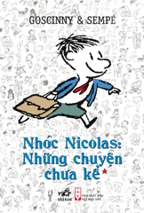 NHÓC NICOLAS: NHỮNG CHUYỆN CHƯA KỂ TẬP 1