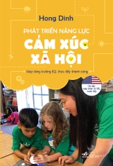 PHÁT TRIỂN NĂNG LỰC CẢM XÚC XÃ HỘI