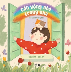 CẦU VỒNG NHỎ TRONG NHÀ