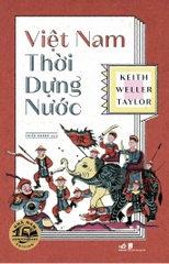 VIỆT NAM THỜI DỰNG NƯỚC