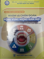 Sách Khám và chấn đoán bệnh Vùng miệng - Hàm mặt