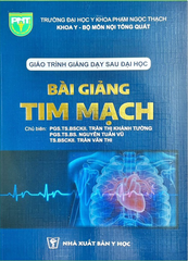 Sách Bài Giảng Tim Mạch - Giáo trình sau đại học (cọc cước vận chuyển 50k)