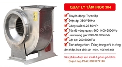 Quạt ly tâm Inox 304 - 1HP (Chuyên hút mùi hóa chất, axit)