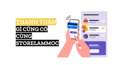 Tổng hợp các phương thức thanh toán tại Store Làm Mộc
